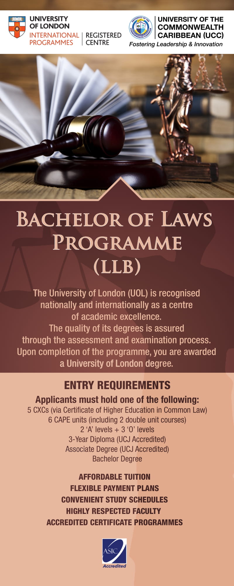 Bachelor of Laws (LLB) University of the Commonwealth Caribbean